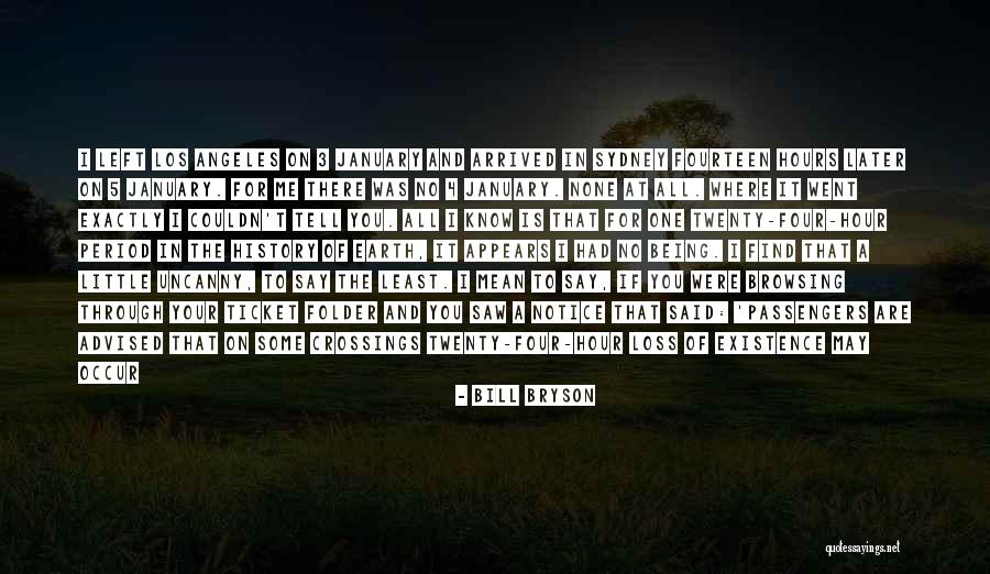 No Passengers Quotes By Bill Bryson No Passengers Quotes By Bill Bryson