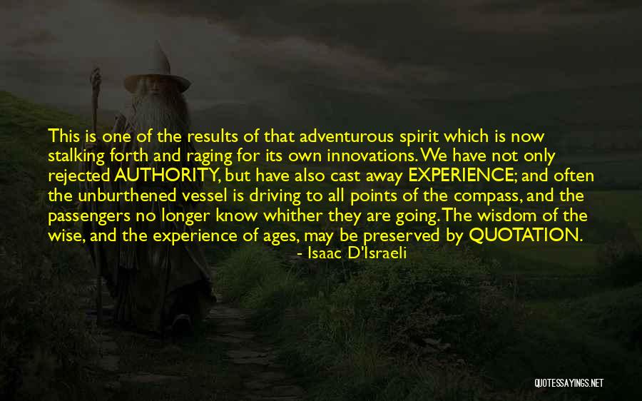 No Passengers Quotes By Isaac D'Israeli No Passengers Quotes By Isaac D'Israeli