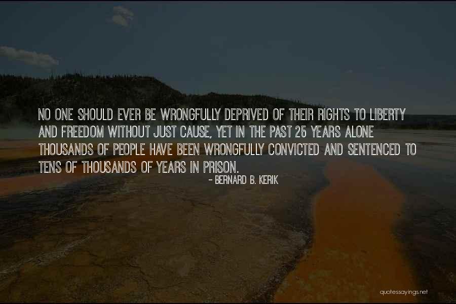 No Past Quotes By Bernard B. Kerik No Past Quotes By Bernard B. Kerik