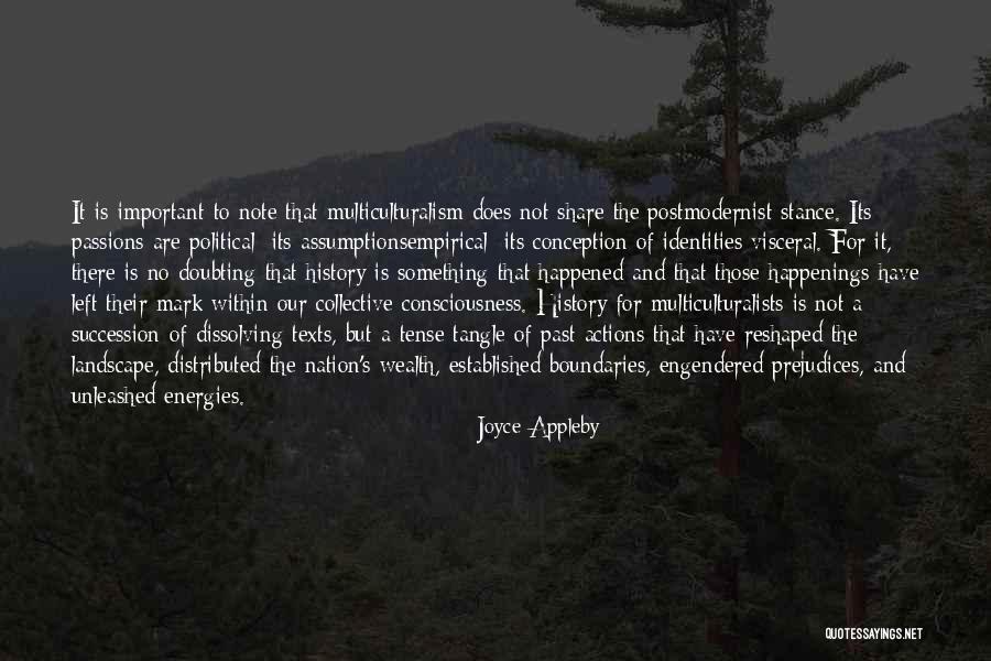 No Past Quotes By Joyce Appleby No Past Quotes By Joyce Appleby