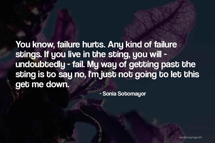 No Past Quotes By Sonia Sotomayor No Past Quotes By Sonia Sotomayor