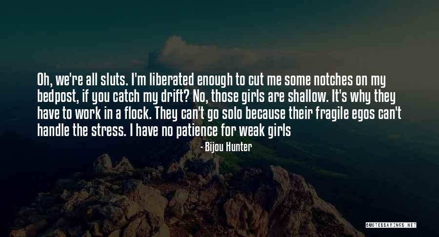 No Patience Quotes By Bijou Hunter No Patience Quotes By Bijou Hunter