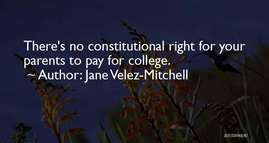 No Pay Quotes By Jane Velez-Mitchell