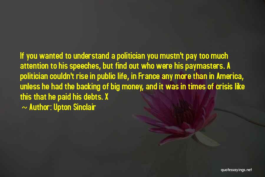 No Pay Rise Quotes By Upton Sinclair