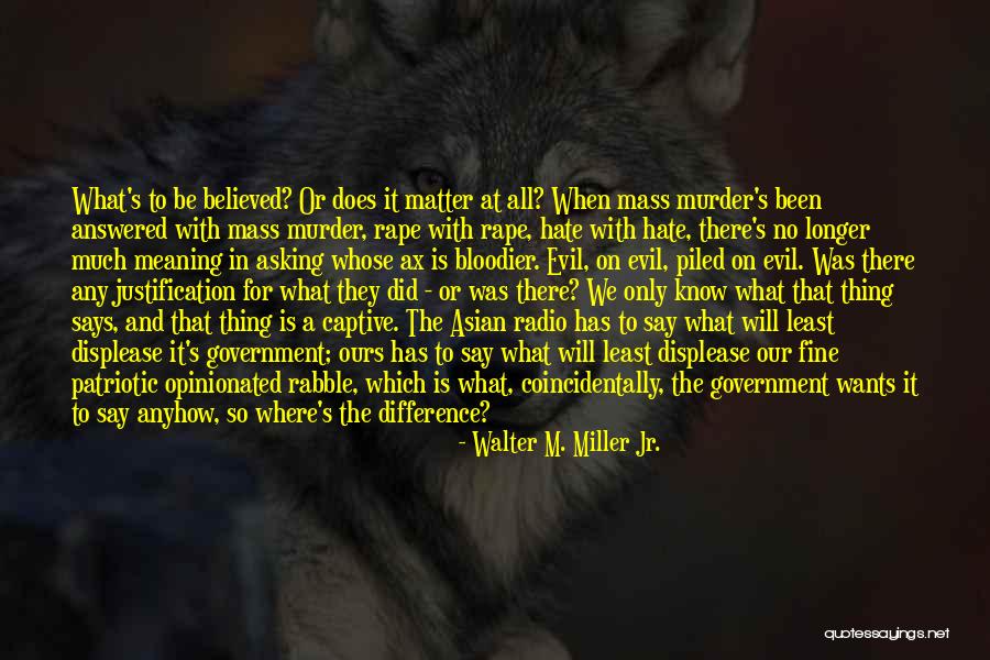No Peace With Violence Quotes By Walter M. Miller Jr. No Peace With Violence Quotes By Walter M. Miller Jr.
