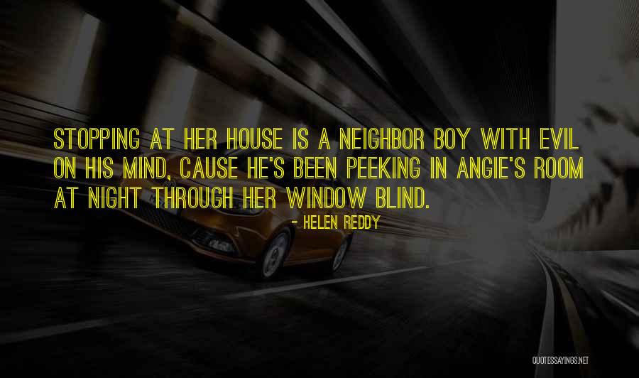 No Peeking Quotes By Helen Reddy No Peeking Quotes By Helen Reddy