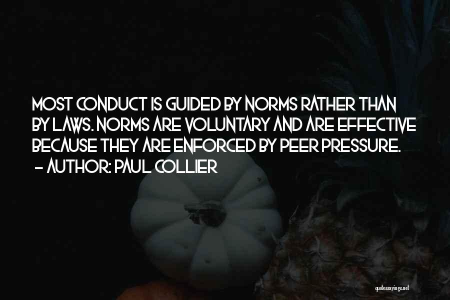 No Peer Pressure Quotes By Paul Collier