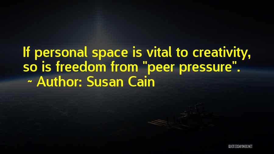 No Peer Pressure Quotes By Susan Cain