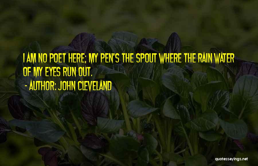 No Pen Quotes By John Cleveland