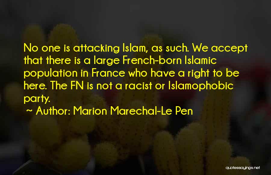 No Pen Quotes By Marion Marechal-Le Pen