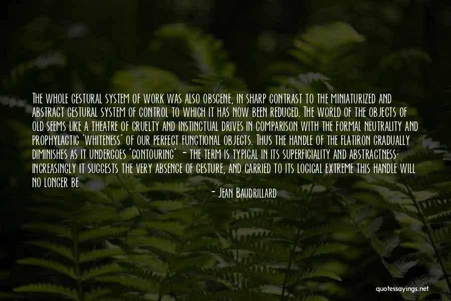 No Perfect Man Quotes By Jean Baudrillard No Perfect Man Quotes By Jean Baudrillard