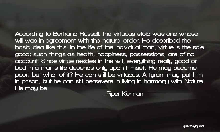 No Perfect Man Quotes By Piper Kerman No Perfect Man Quotes By Piper Kerman