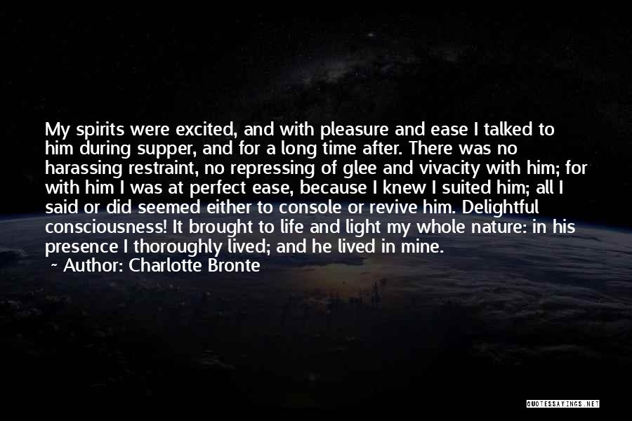 No Perfect Time Quotes By Charlotte Bronte