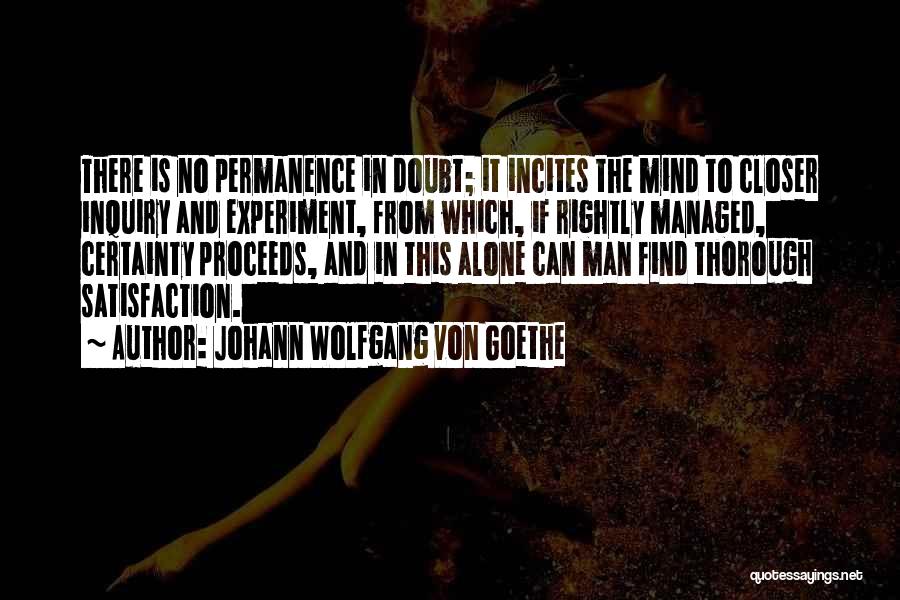 No Permanence Quotes By Johann Wolfgang Von Goethe