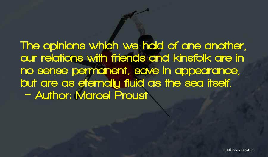 No Permanent Friends Quotes By Marcel Proust