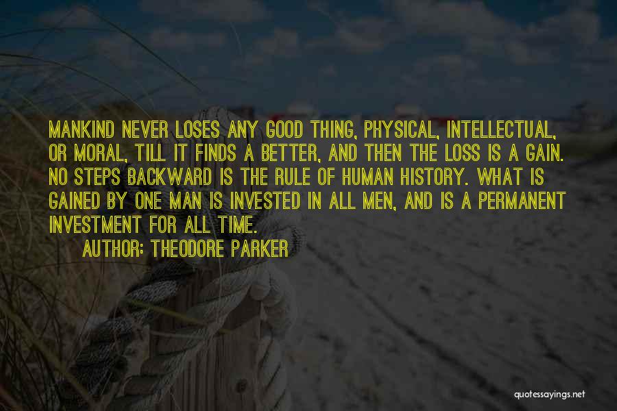 No Permanent Thing Quotes By Theodore Parker