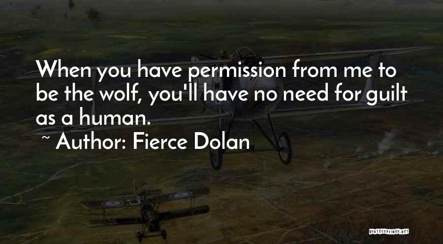 No Permission Quotes By Fierce Dolan