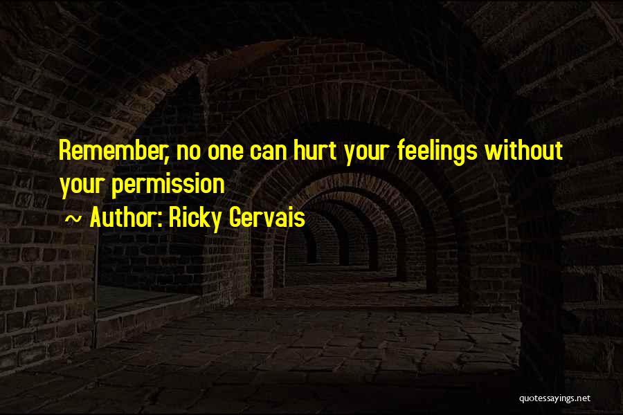 No Permission Quotes By Ricky Gervais