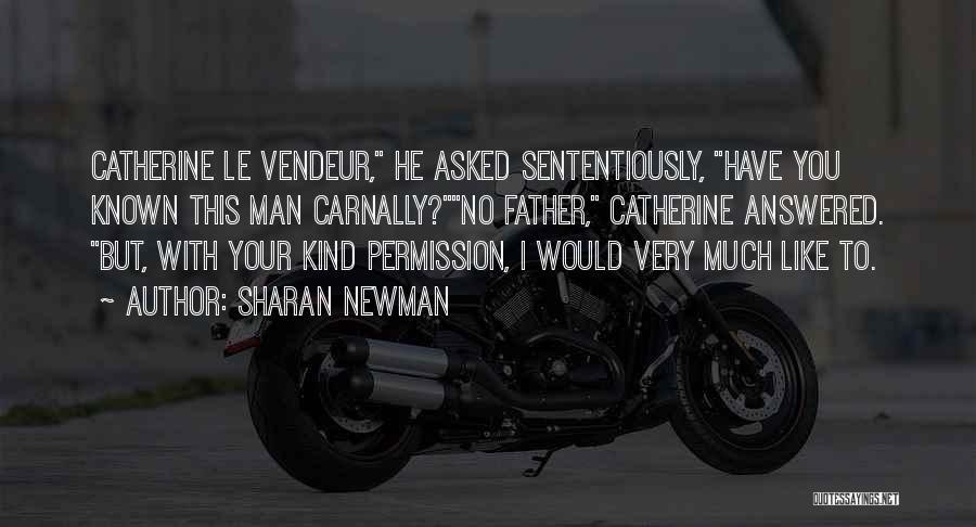 No Permission Quotes By Sharan Newman