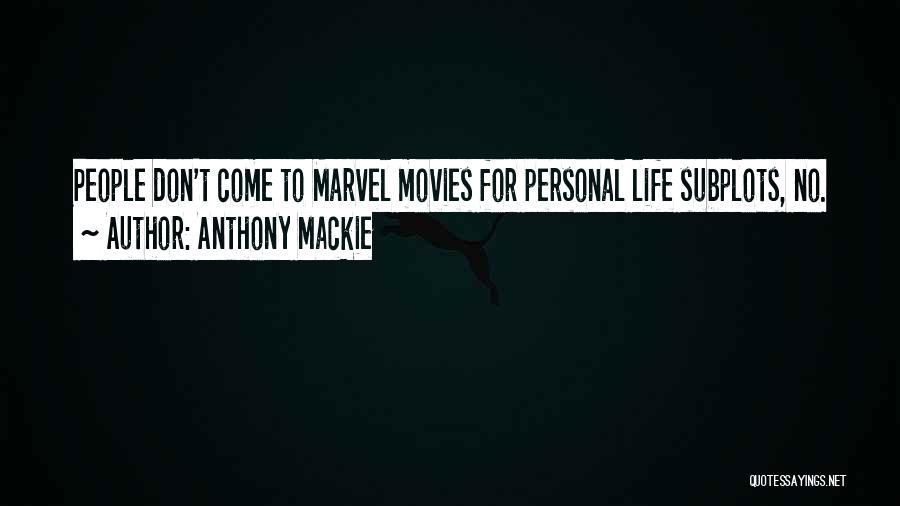 No Personal Life Quotes By Anthony Mackie