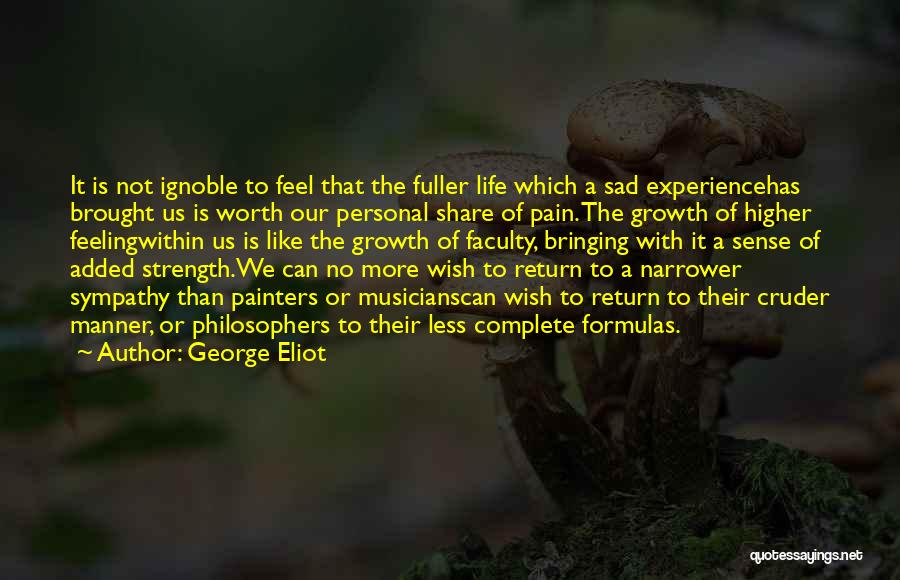 No Personal Life Quotes By George Eliot