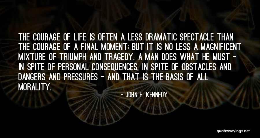 No Personal Life Quotes By John F. Kennedy