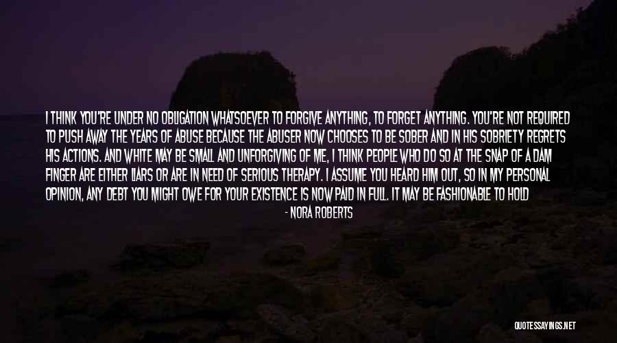 No Personal Life Quotes By Nora Roberts