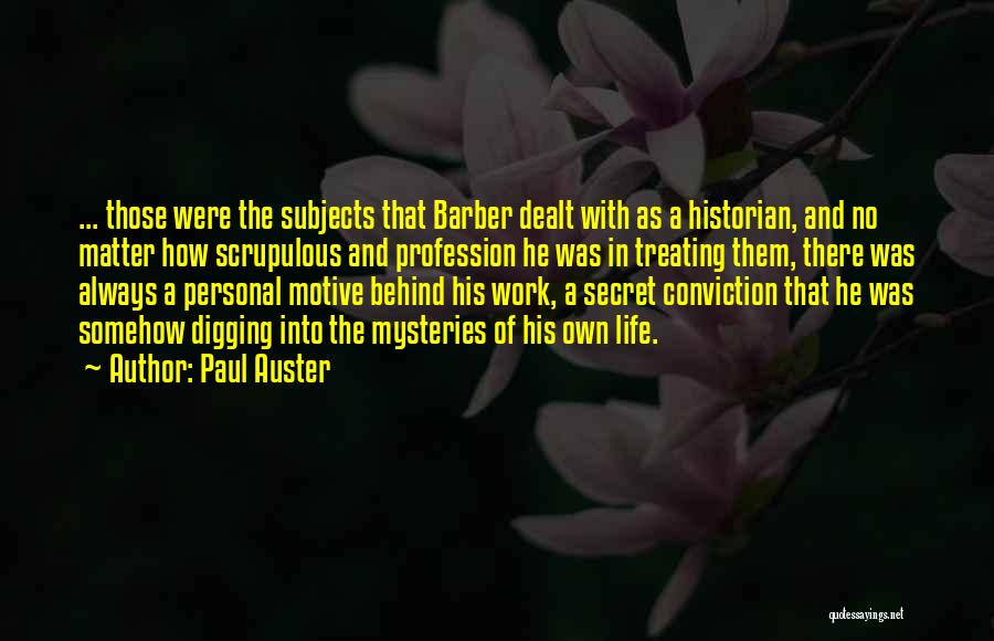 No Personal Life Quotes By Paul Auster