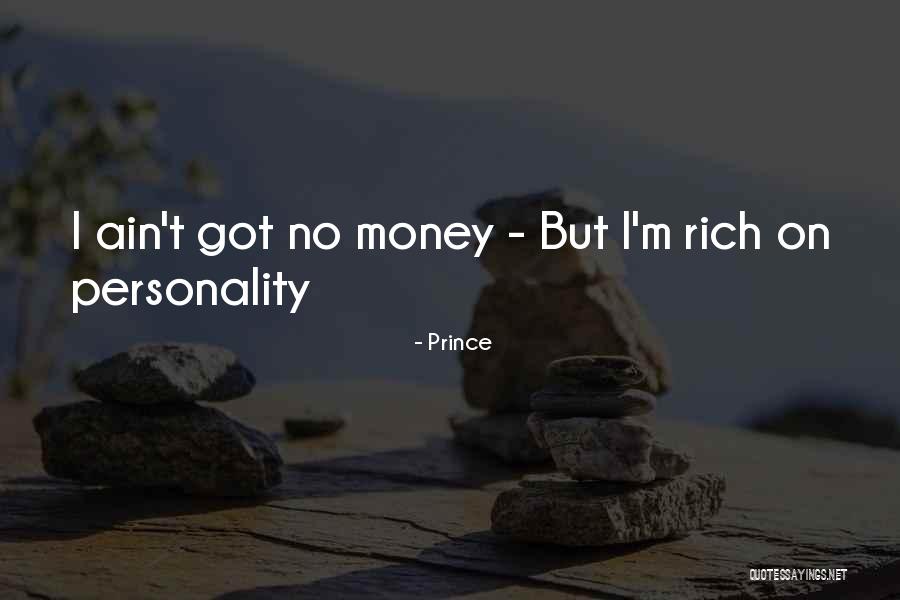 No Personality Quotes By Prince No Personality Quotes By Prince