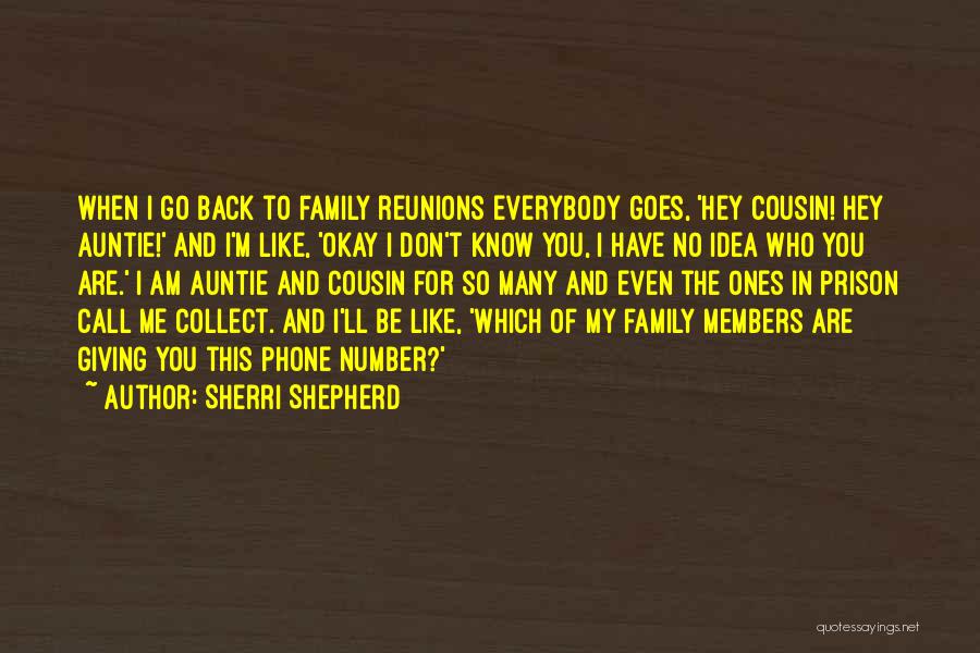 No Phone Call Quotes By Sherri Shepherd