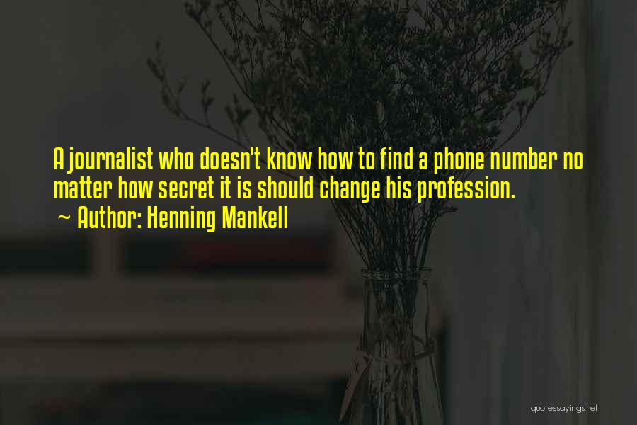 No Phone Quotes By Henning Mankell