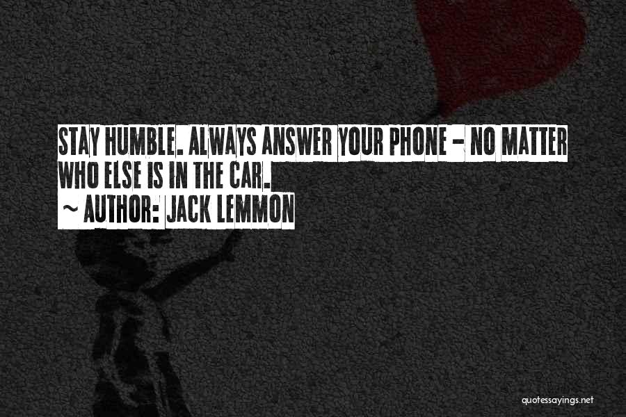 No Phone Quotes By Jack Lemmon