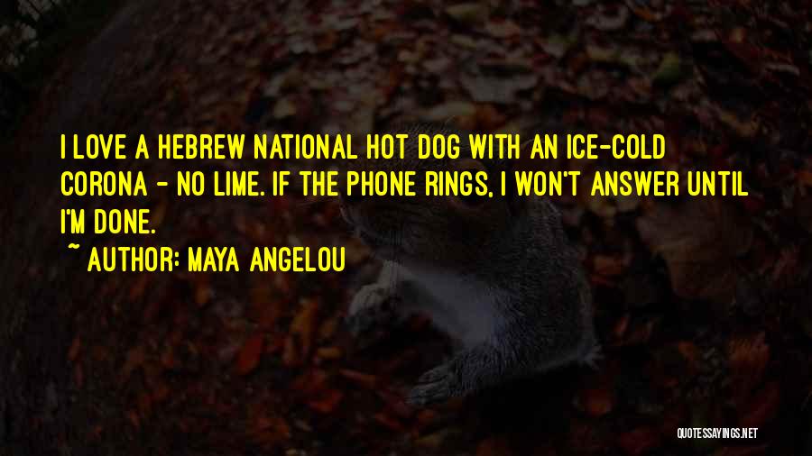 No Phone Quotes By Maya Angelou No Phone Quotes By Maya Angelou