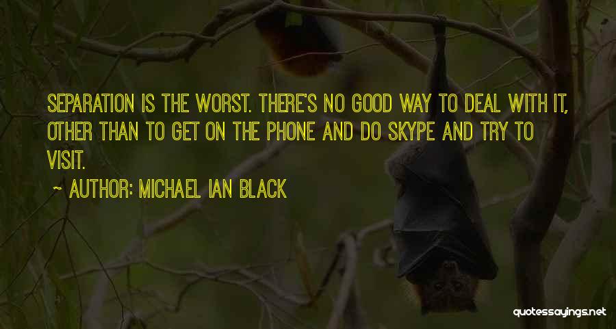 No Phone Quotes By Michael Ian Black