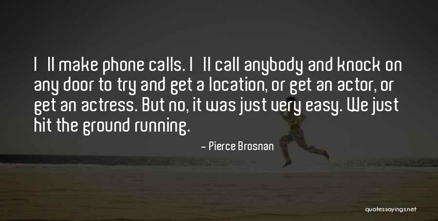 No Phone Quotes By Pierce Brosnan