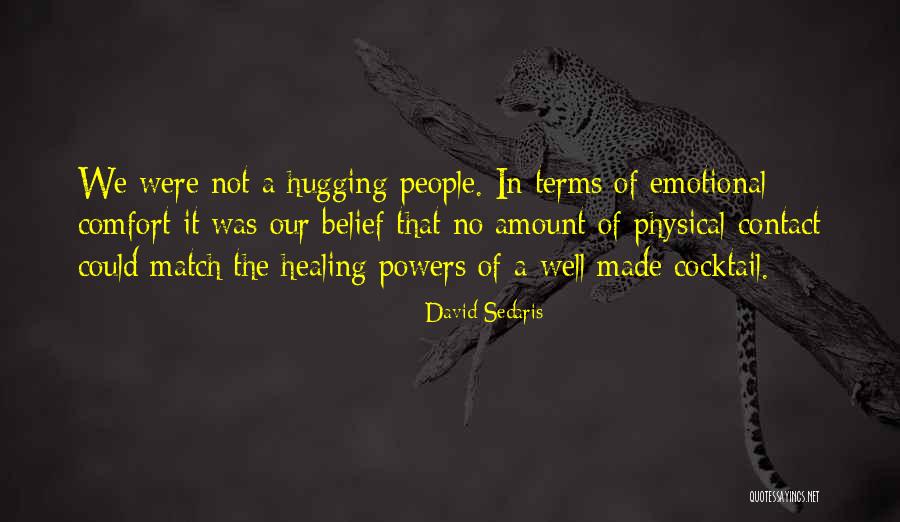 No Physical Contact Quotes By David Sedaris No Physical Contact Quotes By David Sedaris