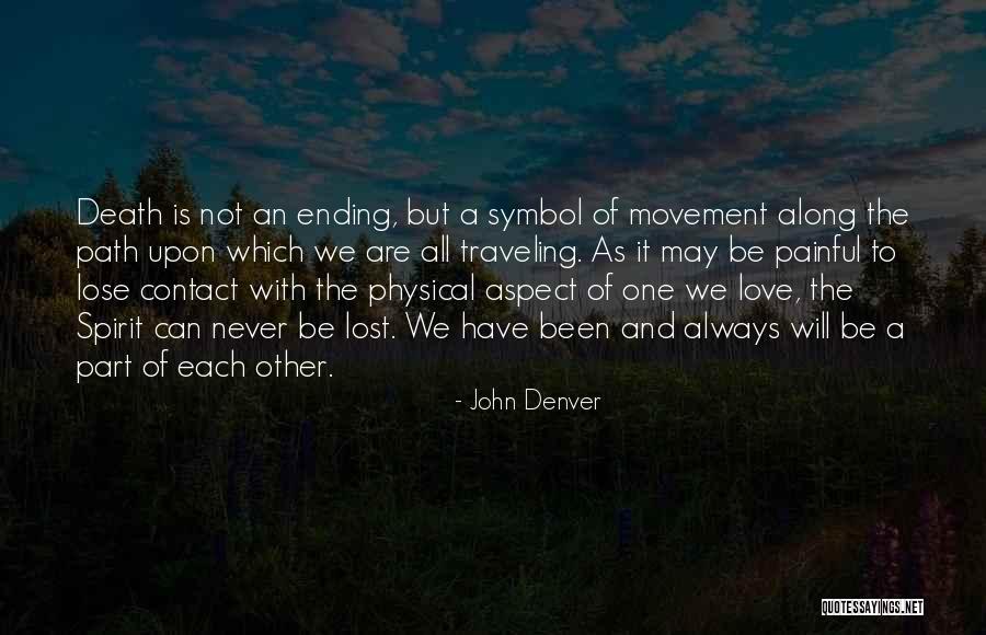 No Physical Contact Quotes By John Denver