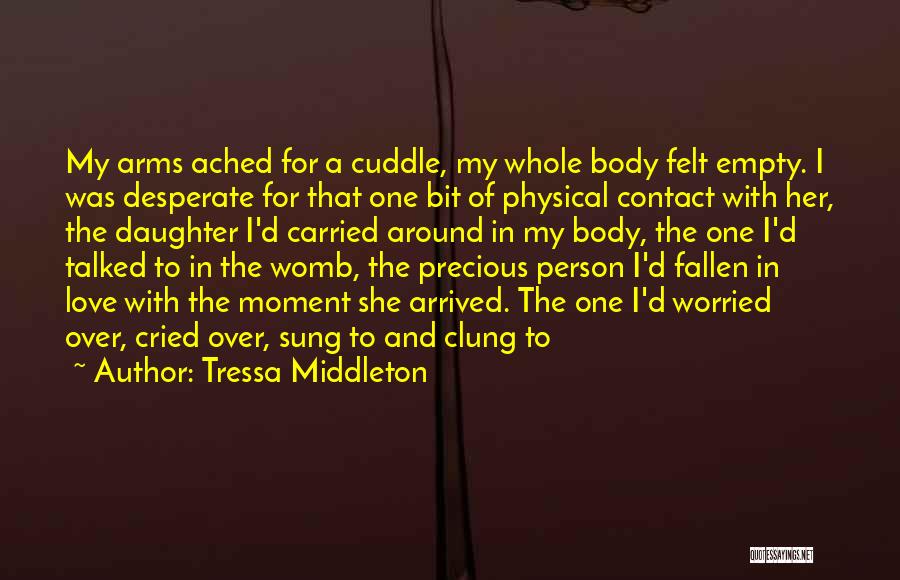 No Physical Contact Quotes By Tressa Middleton
