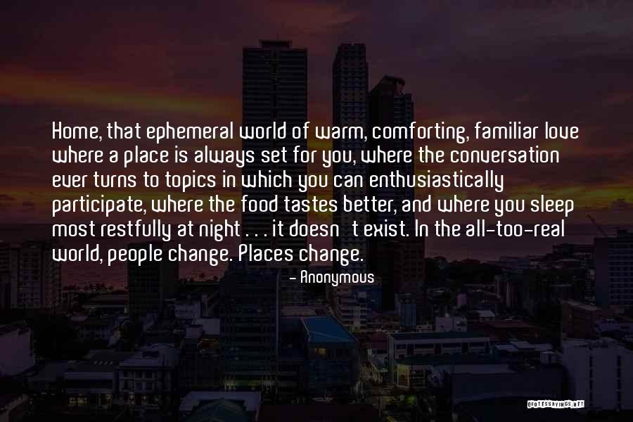 No Place Better Than Home Quotes By Anonymous No Place Better Than Home Quotes By Anonymous