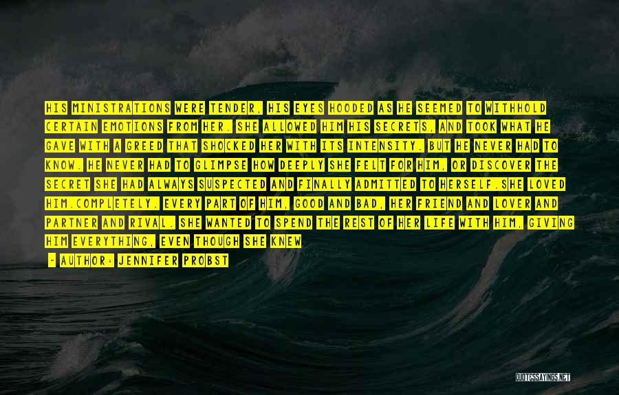 No Place For Emotions Quotes By Jennifer Probst No Place For Emotions Quotes By Jennifer Probst