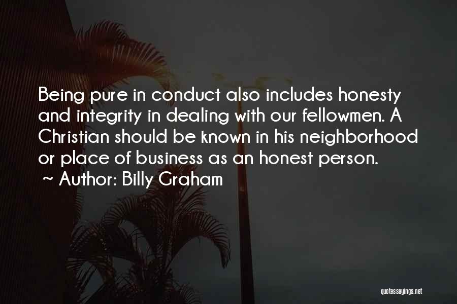 No Place For Honesty Quotes By Billy Graham