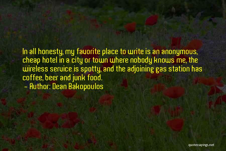 No Place For Honesty Quotes By Dean Bakopoulos