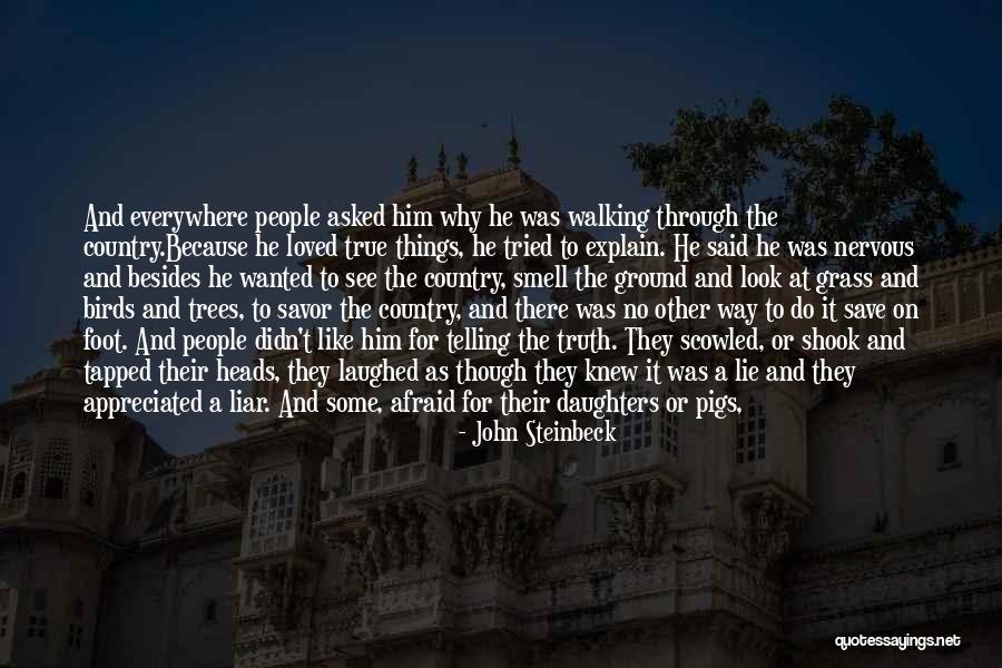 No Place For Truth Quotes By John Steinbeck No Place For Truth Quotes By John Steinbeck