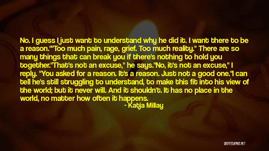 No Place For Truth Quotes By Katja Millay No Place For Truth Quotes By Katja Millay