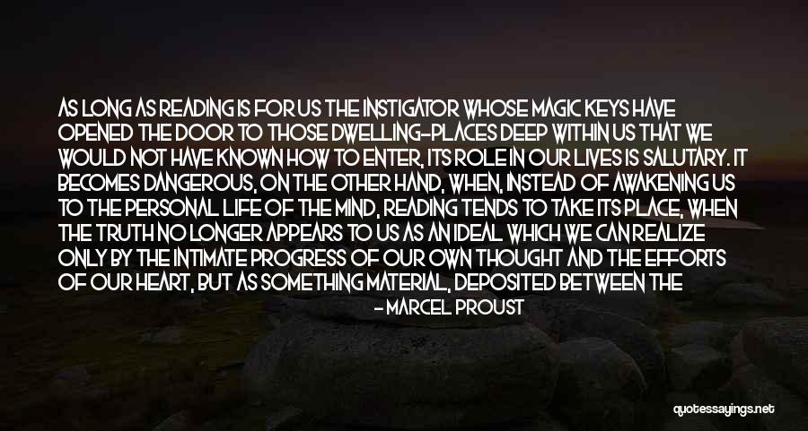 No Place For Truth Quotes By Marcel Proust No Place For Truth Quotes By Marcel Proust