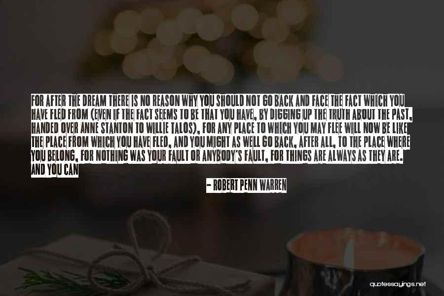 No Place For Truth Quotes By Robert Penn Warren No Place For Truth Quotes By Robert Penn Warren