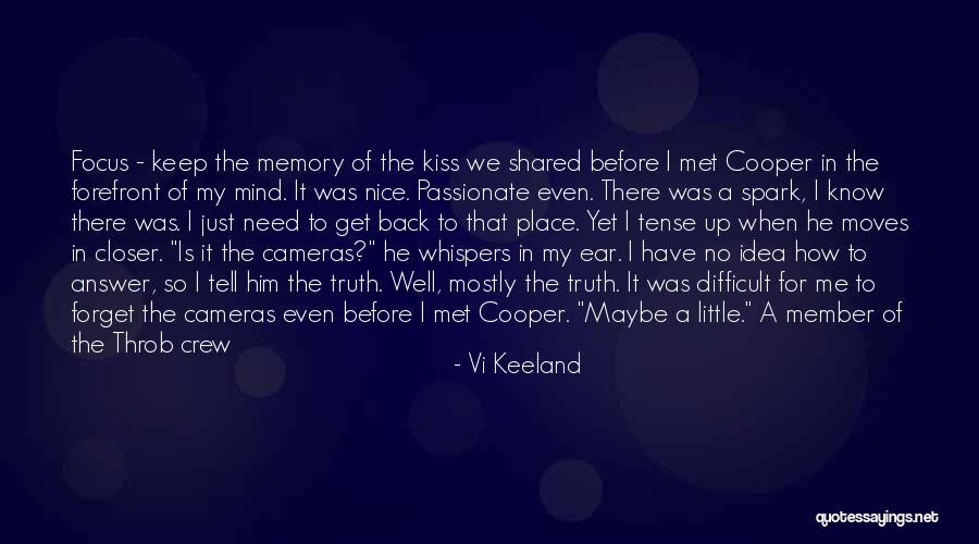 No Place For Truth Quotes By Vi Keeland No Place For Truth Quotes By Vi Keeland