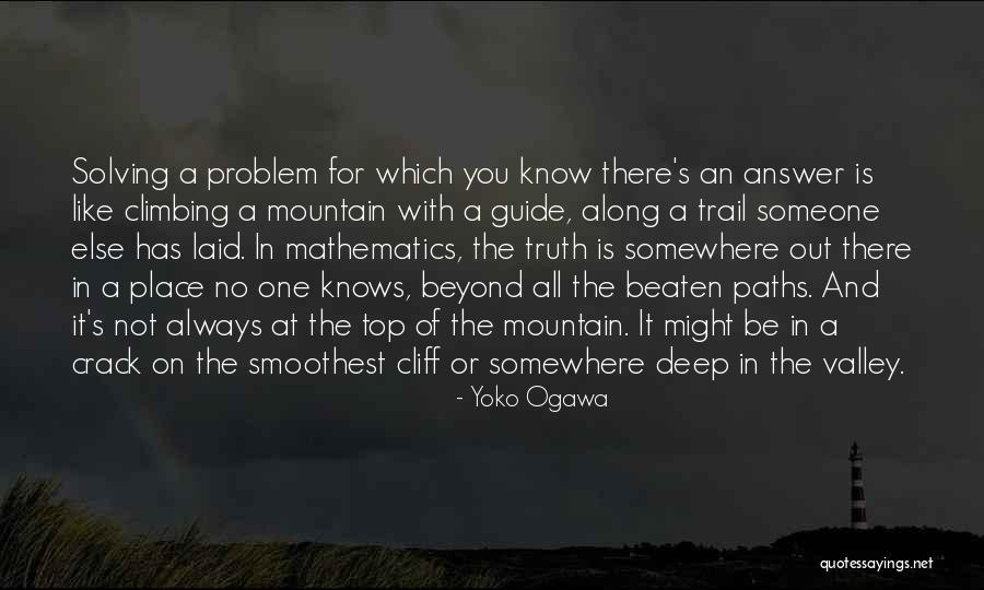 No Place For Truth Quotes By Yoko Ogawa No Place For Truth Quotes By Yoko Ogawa