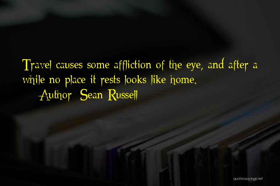 No Place Like Home Quotes By Sean Russell