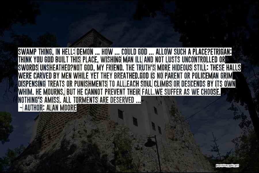 No Place To Fall Quotes By Alan Moore